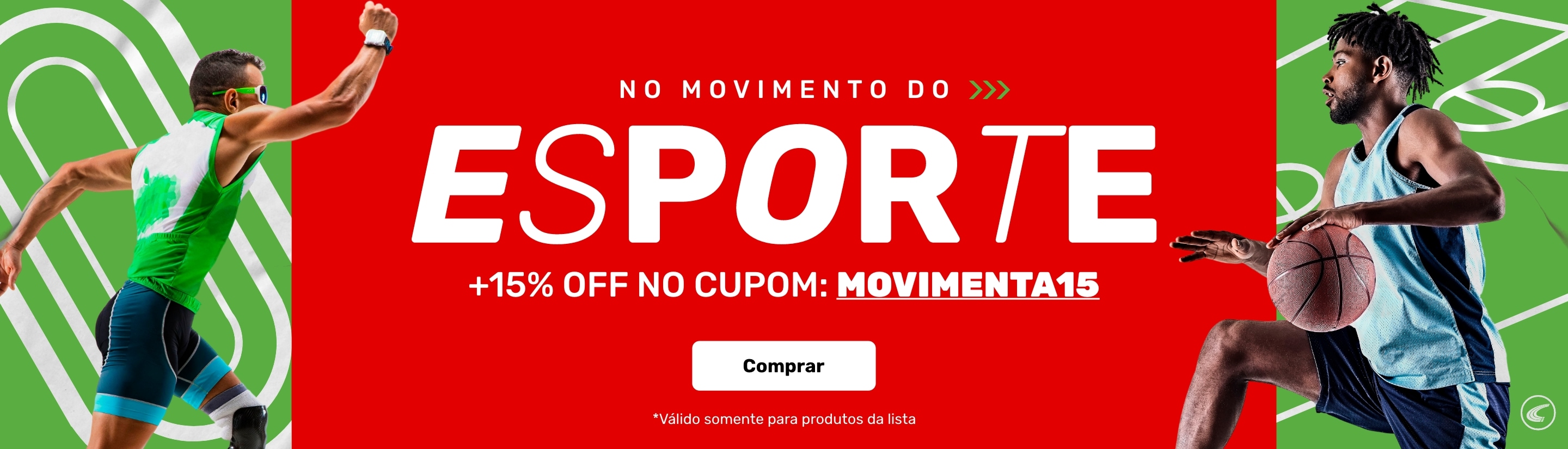 No movimento do esporte- Cupom: MOVIMENTA15