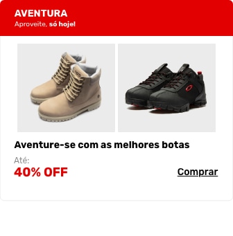 Aventure-se com as melhores botas