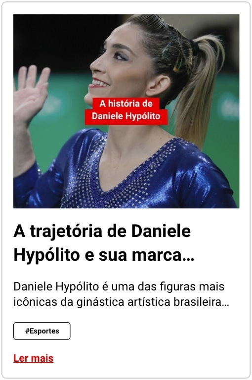 A trajetória de Daniele Hypólito e sua marca no esporte