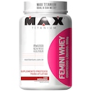 Whey Protein Max Titanium Morango Femini - 900g - Foto 1