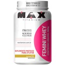 Whey Protein Max Titanium Baunilha Femini - 900g - Foto 1