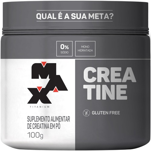 Creatine Max Titanium - 100g é ruim? Creatine Max Titanium - 100g é boa?