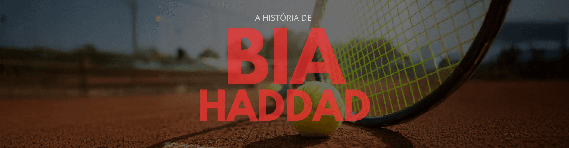 Beatriz Haddad Maia: Inspirando uma Nova Geração no Tênis